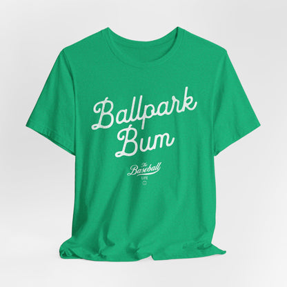 Ballpark Bum T-Shirt
