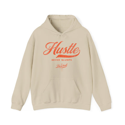 Hustle Never Slumps Hoodie