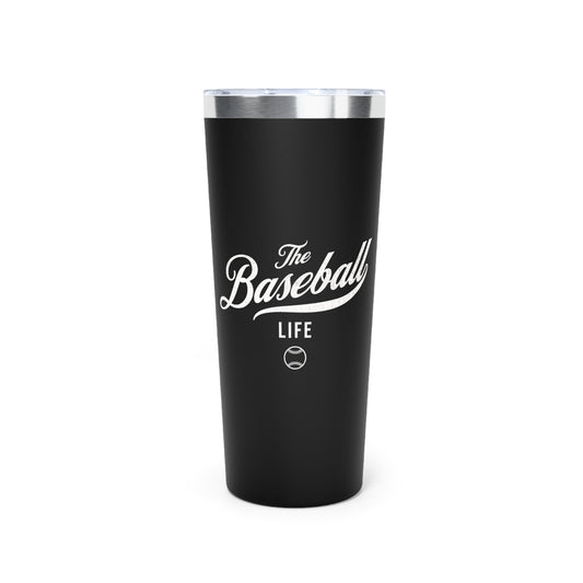 The Baseball Life 22oz Insulated Travel Tumbler_Black w White Print