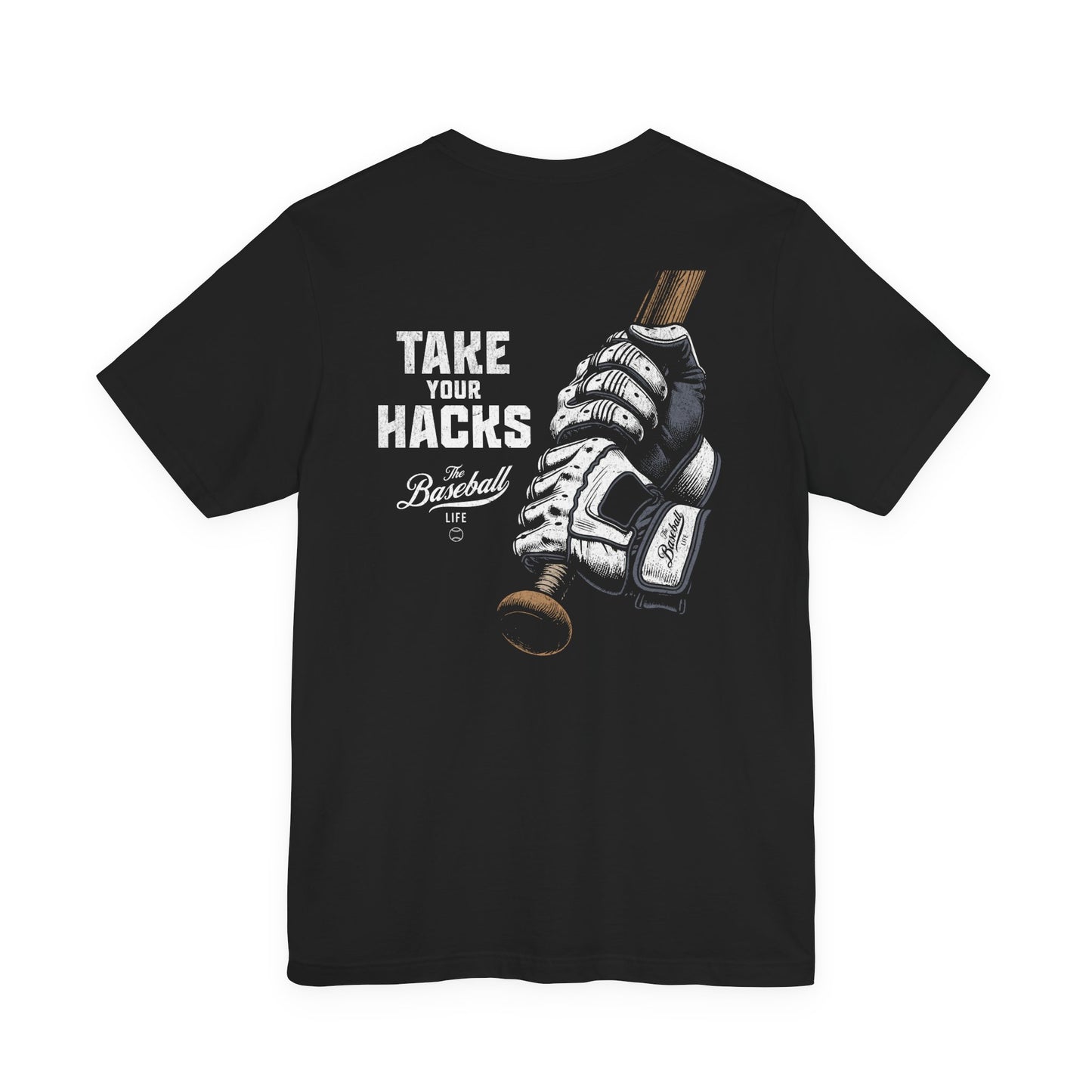 Take Your Hacks Baseball T-Shirt