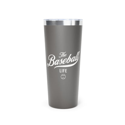 The Baseball Life 22oz Insulated Travel Tumbler_Gray w White Print