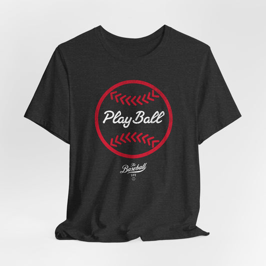 Play Ball Graphic Baseball T-Shirt
