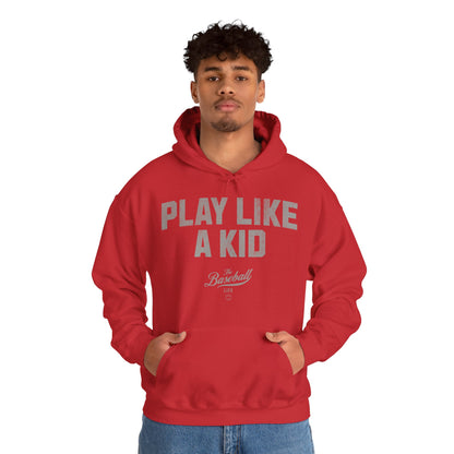 Play Like A Kid Hoodie