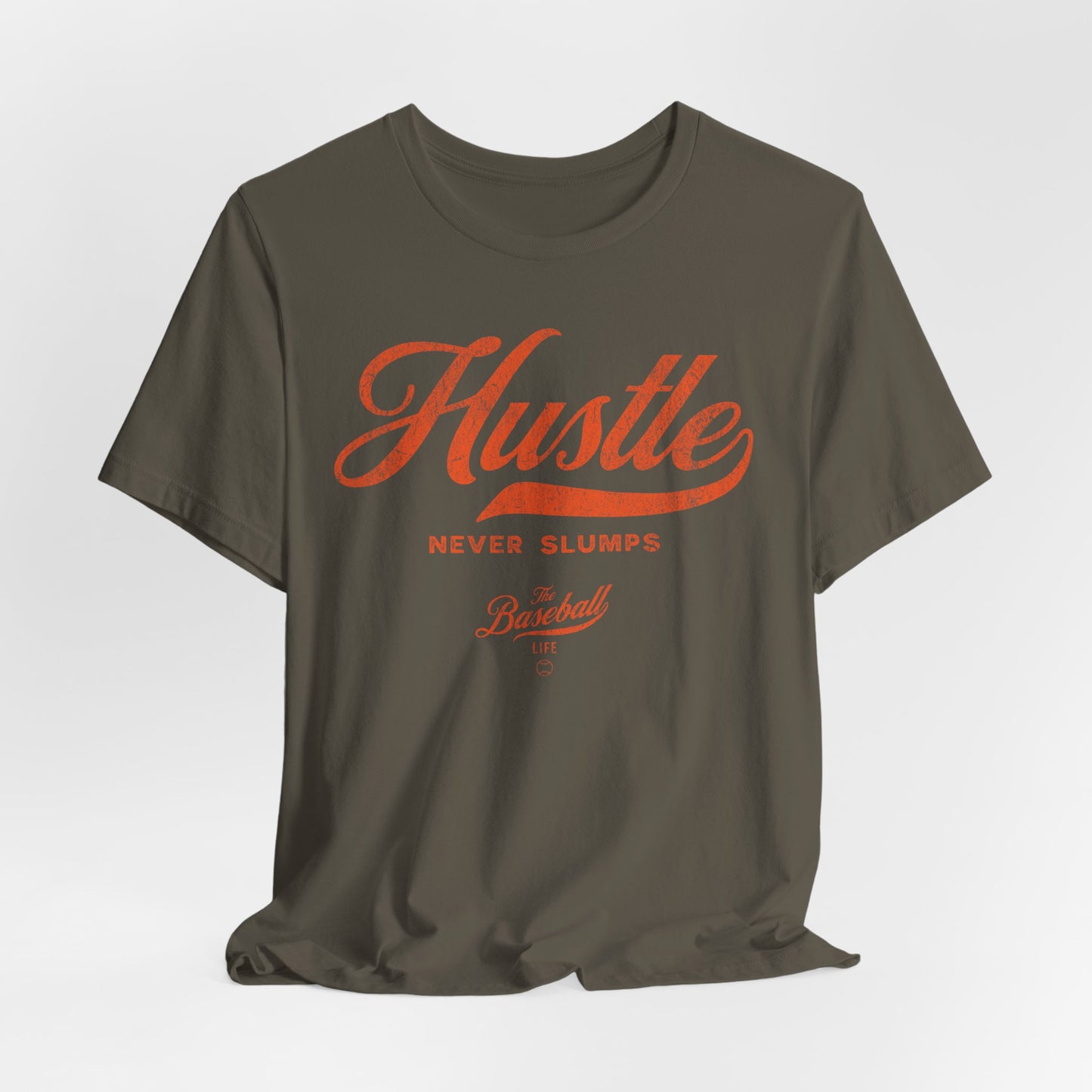 Hustle Never Slumps Baseball T-Shirt