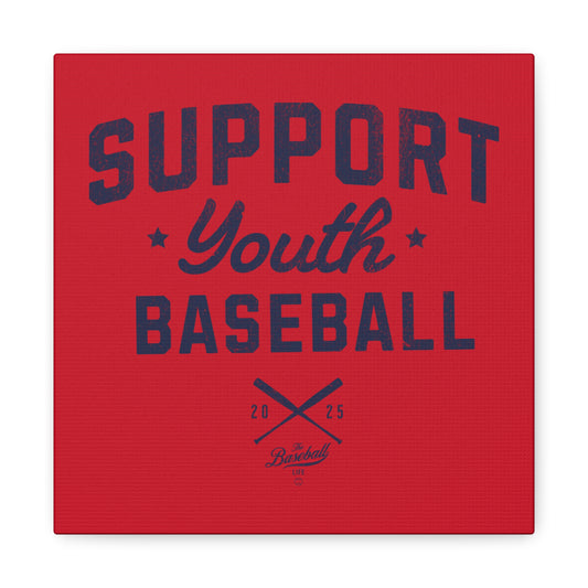 Support Youth Baseball Wall Art Canvas