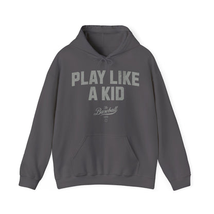 Play Like A Kid Hoodie