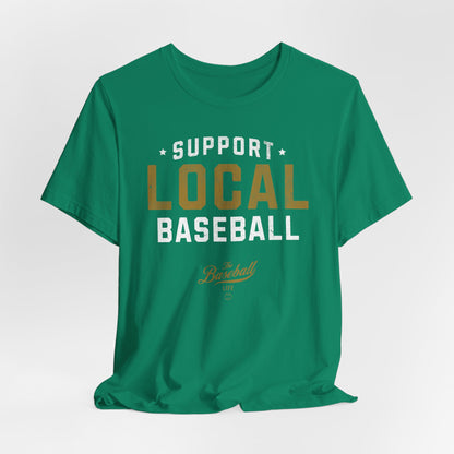 Support Local Baseball T-Shirt