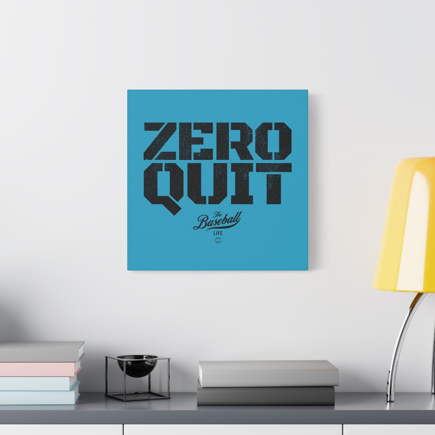Zero Quit Wall Art Canvas_Aqua