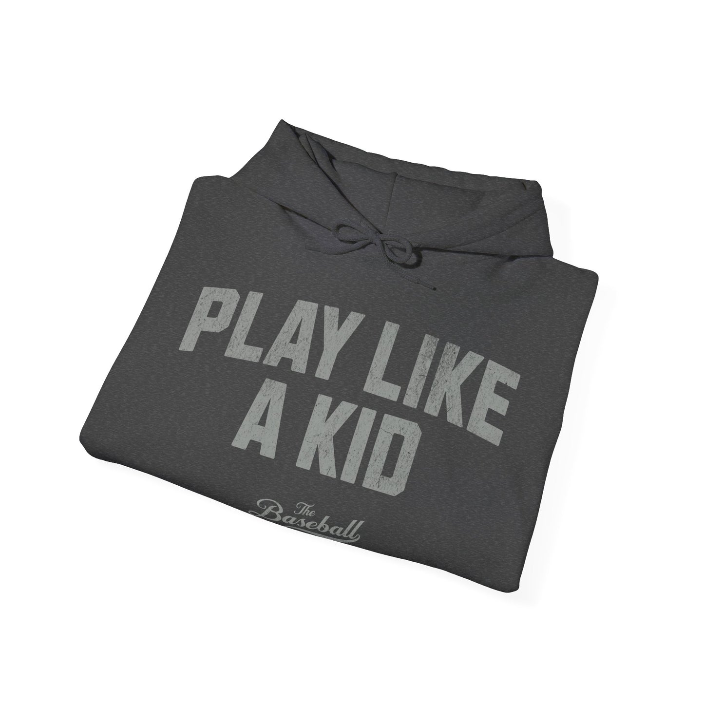 Play Like A Kid Hoodie