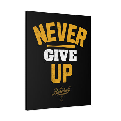 Never Give Up Wall Art Canvas_Black Vertical