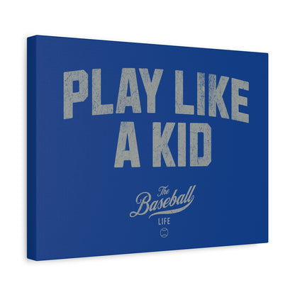 Play Like A Kid Wall Art Canvas_Royal Blue