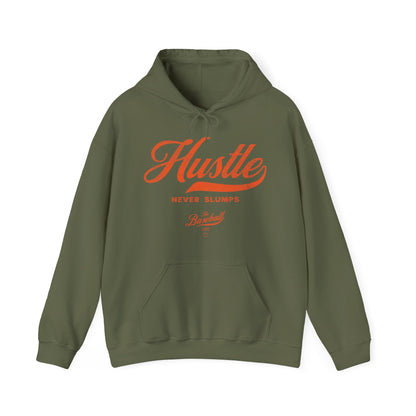 Hustle Never Slumps Hoodie